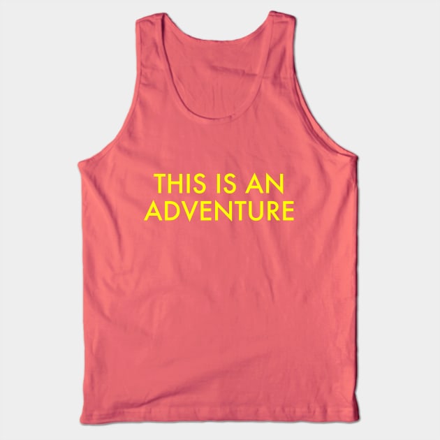 Steve Zissou - This Is An Adventure Tank Top by CNS Studios